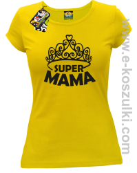Super Mama korona Miss - koszulka damska taliowana żółta
