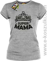 Super Mama korona Miss - koszulka damska taliowana melanż 