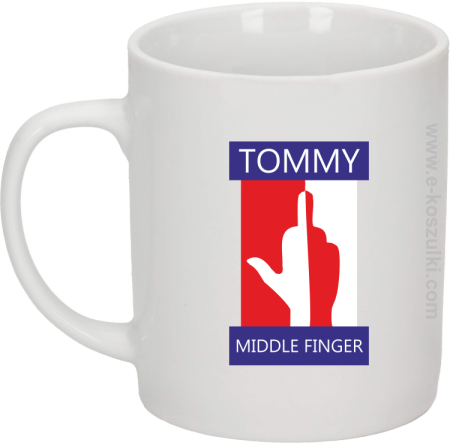 Tommy Middle Finger - kubek biały 330ml 