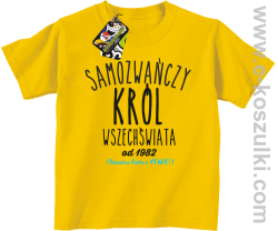 Samozwańczy Król Wszechświata - koszulka dziecięca żółty