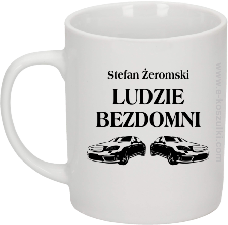 Stefan Żeromski Ludzie Bezdomni - kubek biały 330 ml 