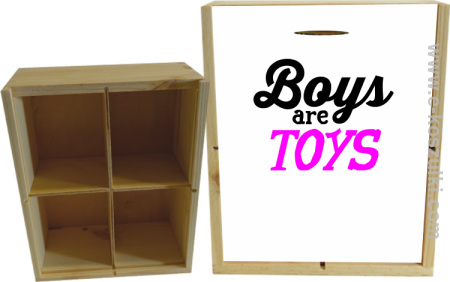 Boys are Toys - skrzynka ozdobna 