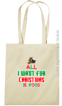All I want for Christmas Dog - torba eko 