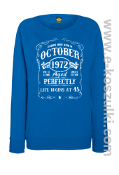 Legends were born in October Aged Perfectly Life Begins - z własną personalizacją - bluza damska bez kaptura niebieska
