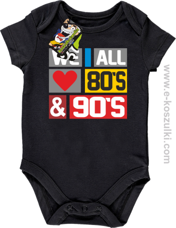 We All love 80s & 90s - body dziecięce