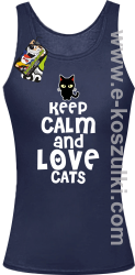 Keep Calm and Love Cats BlackFilo - top damski granatowy