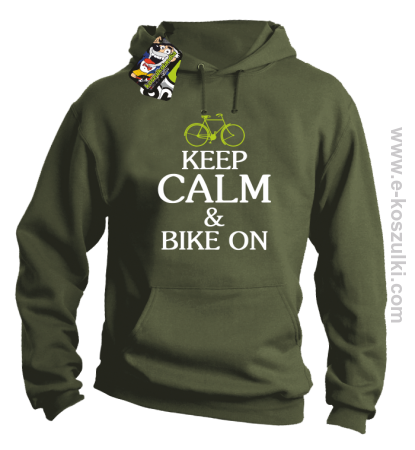 Keep Calm & Bike On - bluza z kapturem