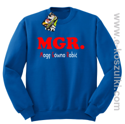 MGR mogę gówno robić - bluza standard bez kaptura niebieska