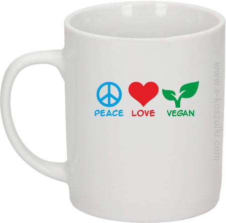 Peace Love Vegan - kubek biały 330ml 