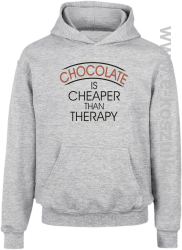 Chocolate is cheaper than therapy - bluza dziecięca z kapturem melanż 