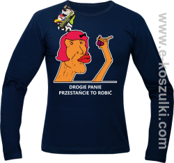 Drogie Panie Przestańcie tak robić SWEETFOCIA - Longsleeve męski granatowy 