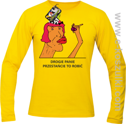 Drogie Panie Przestańcie tak robić SWEETFOCIA - Longsleeve męski żółty