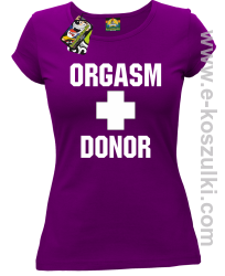 Orgasm Donor - koszulka damska fioletowa