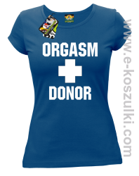 Orgasm Donor - koszulka damska niebieska