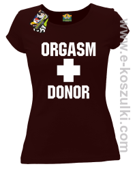 Orgasm Donor - koszulka damska brązowa