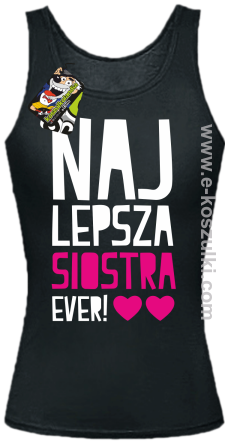 Najlepsza siostra Ever - top damski czarny