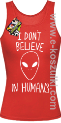 CosmicFace I dont believe in humans - top damski czerwony