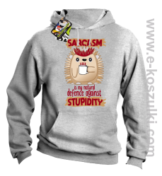 Sarcasm is my natural defence against stupidity - bluza męska z kapturem melanż 