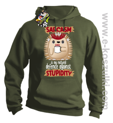 Sarcasm is my natural defence against stupidity - bluza męska z kapturem khaki