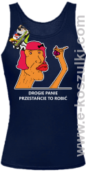 Drogie Panie Przestańcie tak robić SWEETFOCIA - top damski granatowy 