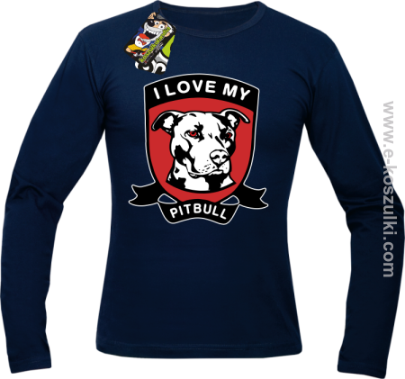 I Love My Pitbull - longsleeve męski 