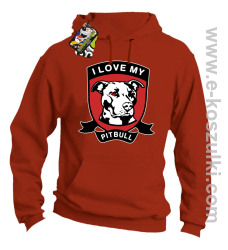 I Love My Pitbull - bluza z kapturem pomarańczowa