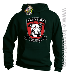 I Love My Pitbull - bluza z kapturem butelkowa