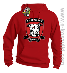 I Love My Pitbull - bluza z kapturem czerwona