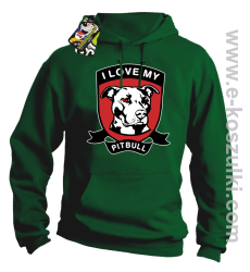 I Love My Pitbull - bluza z kapturem zielona