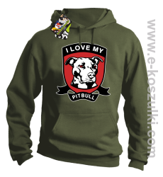 I Love My Pitbull - bluza z kapturem khaki