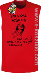 Paradoks robienia - cały czas coś robię a nic nie jest zrobione - bezrękawnik męski czerwony