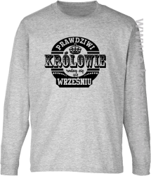 Prawdziwi królowie rodzą się we wrześniu - longsleeve dziecięcy melanż 