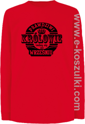 Prawdziwi królowie rodzą się we wrześniu - longsleeve dziecięcy czerwony