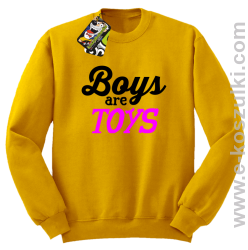 Boys are Toys - bluza bez kaptura STANDARD żółta