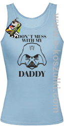 Don`t mess with my daddy - bluza z kapturem - top damski błękitna