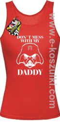 Don`t mess with my daddy - bluza z kapturem - top damski czerwony