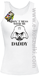 Don`t mess with my daddy - bluza z kapturem - top damski biała