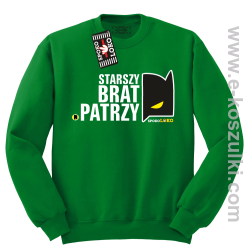 STARSZY BRAT PATRZY - bluza bez kaptura STANDARD zielona