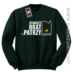 STARSZY BRAT PATRZY - bluza bez kaptura STANDARD butelkowa