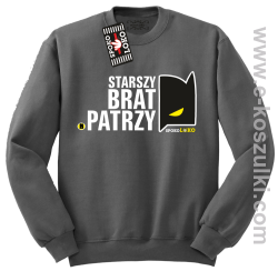 STARSZY BRAT PATRZY - bluza bez kaptura STANDARD szara