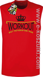 Workout shut the FUCKUP and train - bezrękawnik męski czerwony