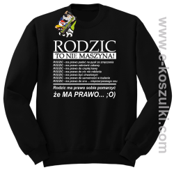 Rodzic to nie maszyna - Bluza STANDARD czarna