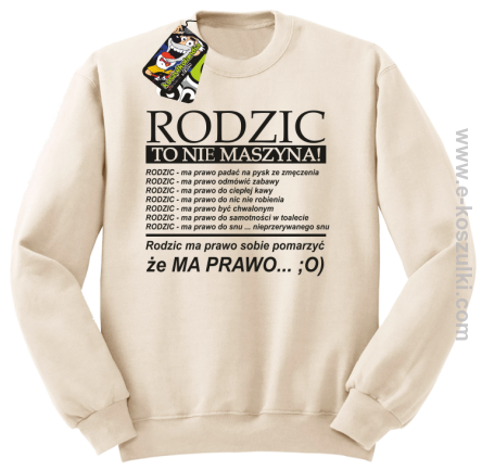 Rodzic to nie maszyna - Bluza STANDARD beż
