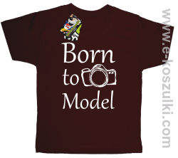 Born to model - koszulka dziecięca brązowa