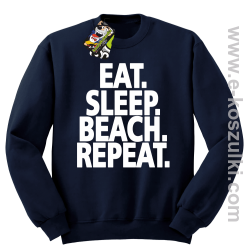 Eat Sleep Beach Repeat - bluza bez kaptura STANDARD granatowa