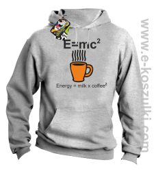 E=mc2 - Energy = Milk x Coffee 2 - bluza z kapturem melanż 