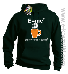 E=mc2 - Energy = Milk x Coffee 2 - bluza z kapturem butelkowa