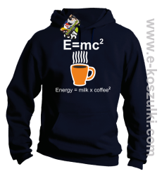 E=mc2 - Energy = Milk x Coffee 2 - bluza z kapturem granatowa