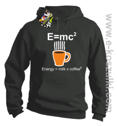 E=mc2 - Energy = Milk x Coffee 2 - bluza z kapturem szara