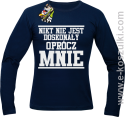 Nikt nie jest doskonały oprócz mnie - longsleeve męski granatowy